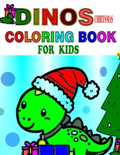 Dinosaurs, Delightful December! Coloring Book for Kids, Let's Go Count and Color
