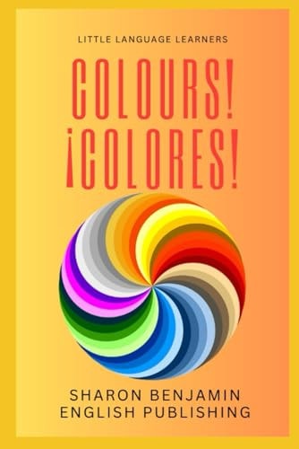 Colours! ¡Colores! Little Language Learners