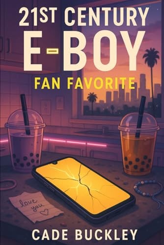 21st Century E-Boy Fan Favorite: Book 5 in the 21st Century E-Boy/E-Girl Series