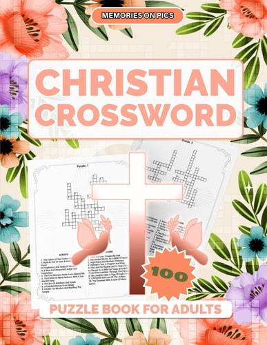 Christian Crossword Puzzle Book for Adults 100 Crossword Puzzles With Solutions