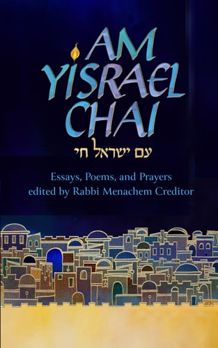 Am Yisrael Chai Essays, Poems, and Prayers for Israel