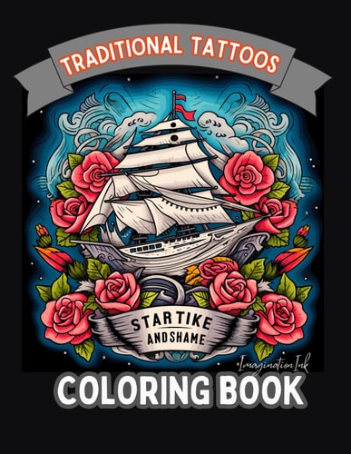 Traditional Tattoo Coloring Book for Adults Tattoo Inkcraft: A Coloring Book Series