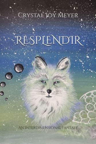 Resplendir An Interdimensional Fantasy