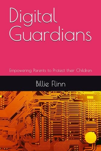 Digital Guardians Empowering Parents to Protect Their Children