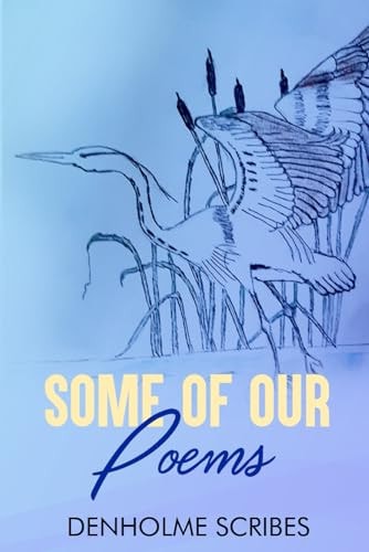 Some of Our Poems