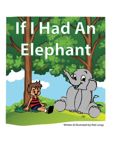 If I Had An Elephant