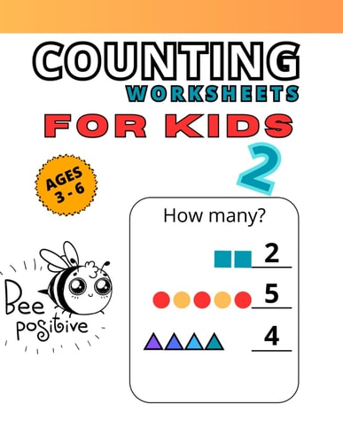Counting Worksheets For Kids 2. Ages 3 to 6