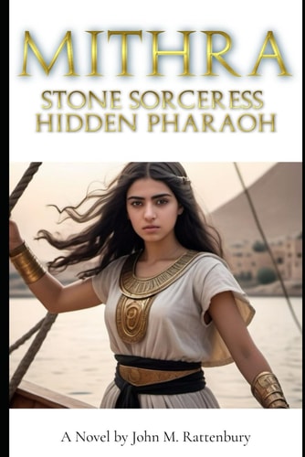 Mithra: Stone Sorceress, Hidden Pharaoh