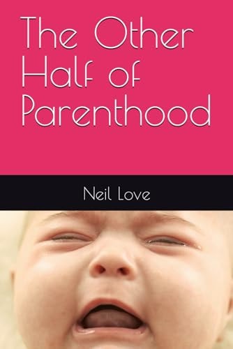 The Other Half of Parenthood