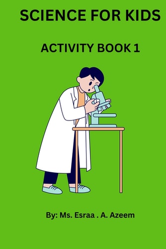 Science For Kids Activity Book 1