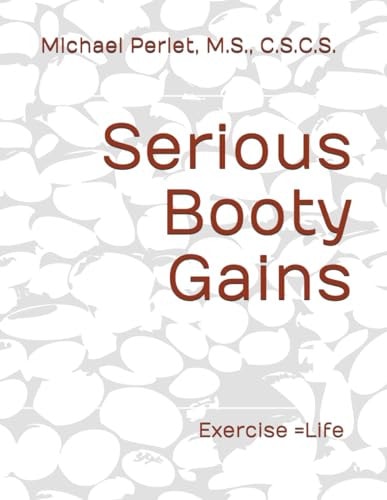 Serious Booty Gains Exercise Equals Life