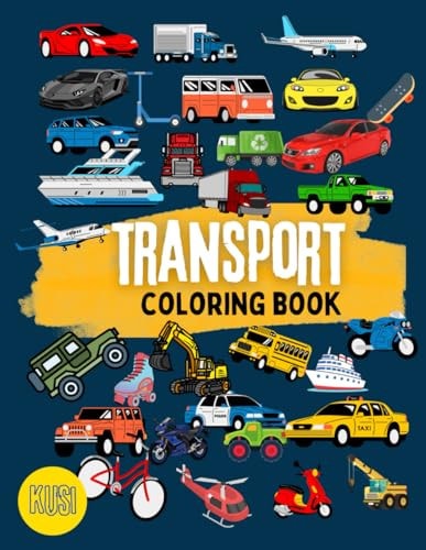 Learn and Enjoy The Magical Transports: For Kids Age 3+