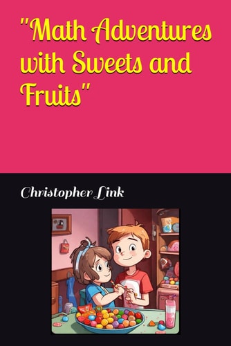 "Math Adventures with Sweets and Fruits"