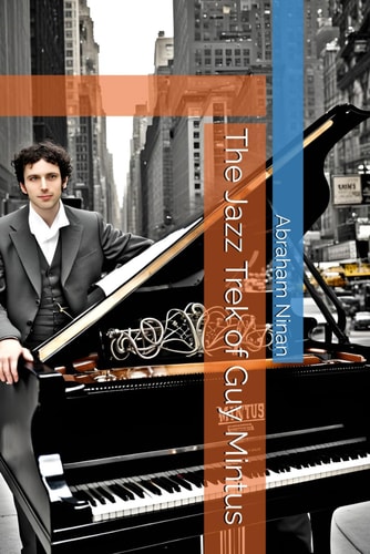 The Jazz Trek of Guy Mintus