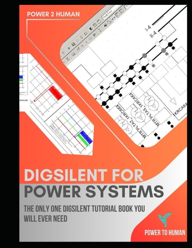 DigSilent PowerFactory for Power Systems The "abc" of DigSilent Software