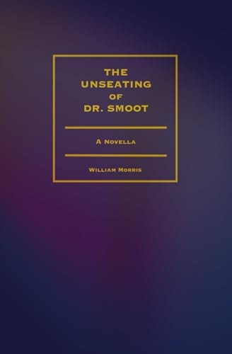 The Unseating of Dr. Smoot
