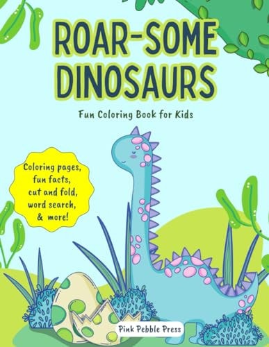 Roar-some Dinosaurs Fun Coloring Book for Kids