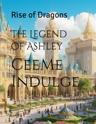 The Legend of Ashley Rise of Dragons
