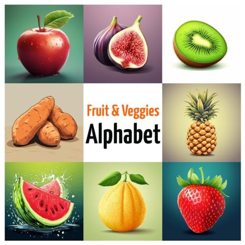 Fruits & Vegetables Alphabet ABC Fruits and Veggies, Alphabet Book from A to Z for Kids