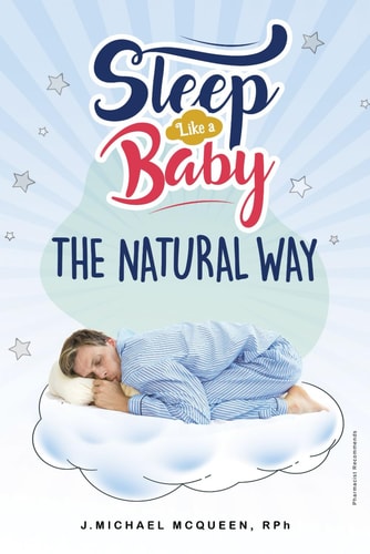 SLEEP LIKE A BABY, THE NATURAL WAY.