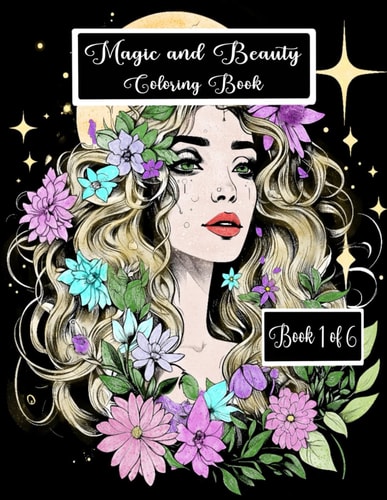 Magic and Beauty Coloring Book Very Detailed and Intricate Drawings