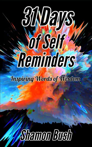 31 Days of Self Reminders Inspiring Words of Wisdom