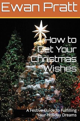 How to Get Your Christmas Wishes A Festive Guide to Fulfilling Your Holiday Dreams