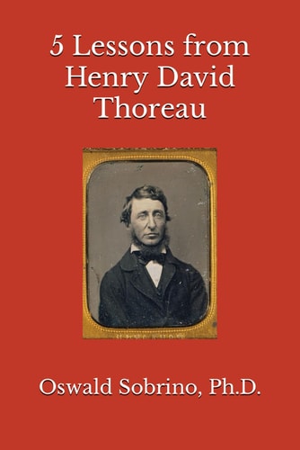 5 Lessons from Henry David Thoreau