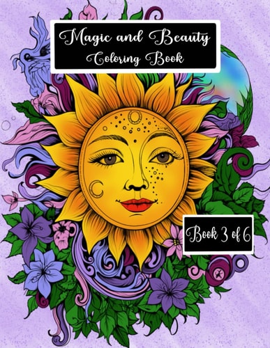 Magic and Beaty Coloring Book Very Detailed and Intricate Drawings