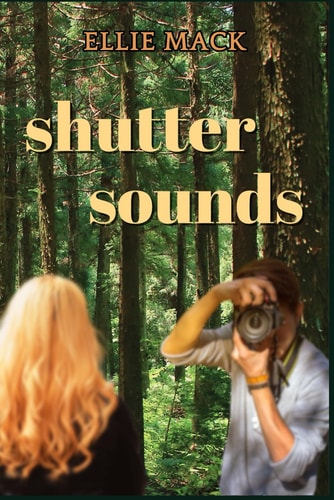 Shutter Sounds An Aster Mountain Lodge Novel