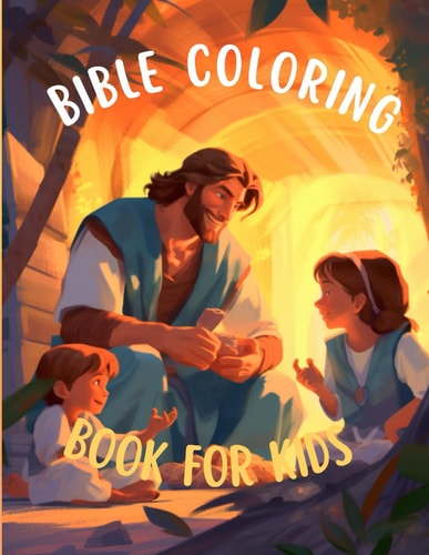 Bible Coloring Pages for Kids 53 High-Resolution Designs (8.5" X 11" Inch)
