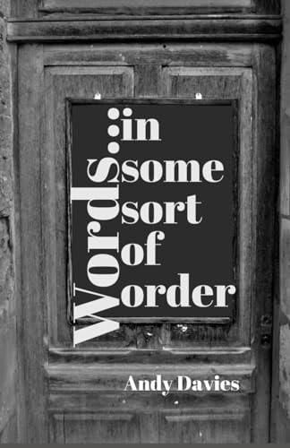 Words...In Some Sort of Order