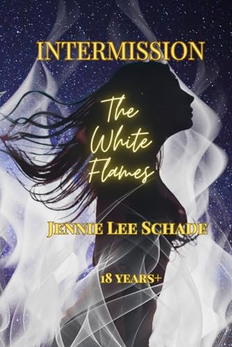 Intermission The White Flames