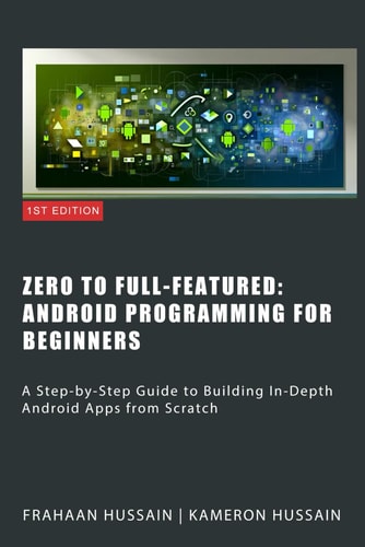 Zero To Full-Featured Android Programming For Beginners