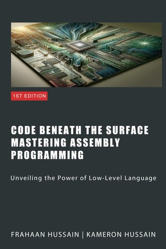 Code Beneath The Surface Mastering Assembly Programming