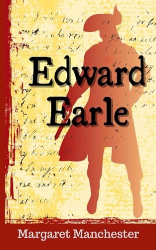 Edward Earle The Story of a Highwayman