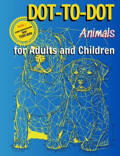DOT-TO-DOT Animals for Adults and Children Puppy-Themed Activity Book - Extreme Puzzles