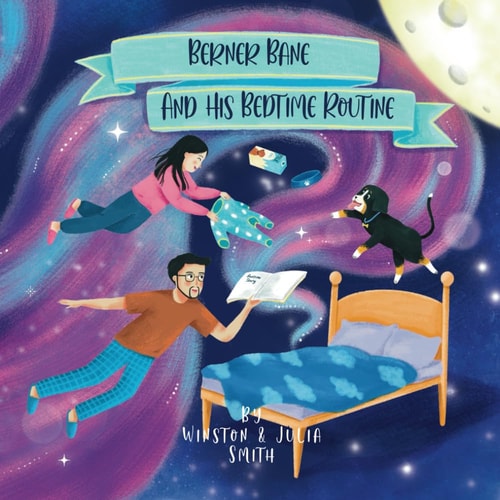 Berner Bane and His Bedtime Routine