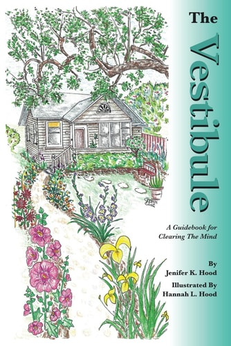The Vestibule A Guidebook for Clearing the Mind