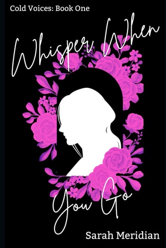 Whisper When You Go
