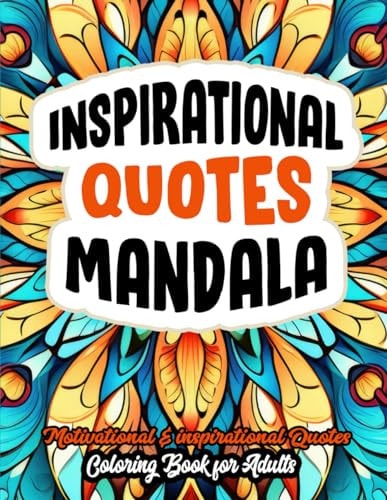 Inspiration Quotes Coloring Book Inspiration & Joy: Mandalas & Affirmations