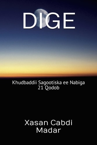 DIGE (Somali Edition) Khudbaddii Sagootiska Ee Nabiga, 21 Qodob