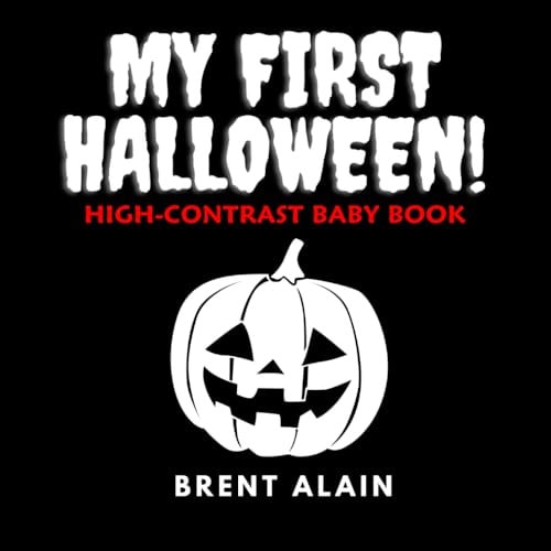 My First Halloween High-Contrast Black-and-White Book for Newborns and Babies