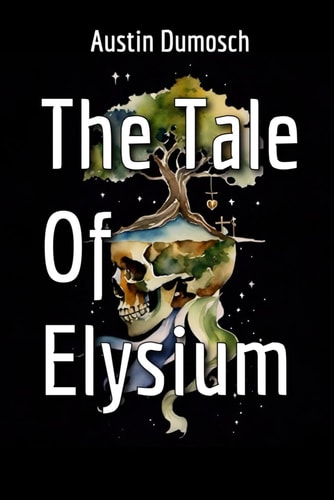 The Tale of Elysium