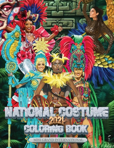 National Costume Coloring Book Miss Grand International 2021