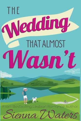 The Wedding That Almost Wasn't