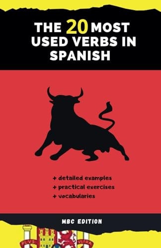 The 20 Most Used Verbs in Spanish Your Key to Language Proficiency