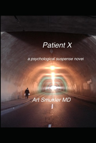Patient X A Psychological Suspense Novel