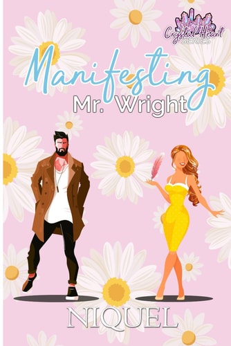 MANIFESTING MR. WRIGHT.