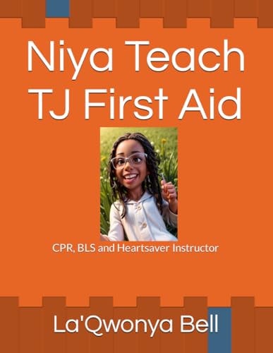Niya Teach Tj First Aid CPR, BLS and Heartsaver Instructor